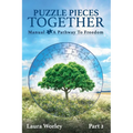 Puzzle Pieces Together: Manual - A Pathway to Freedom