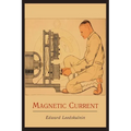 Magnetic Current