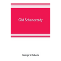 Old Schenectady