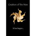 Creation of the New