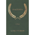Mazeppa: A Poem