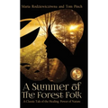 A Summer of the Forest Folk