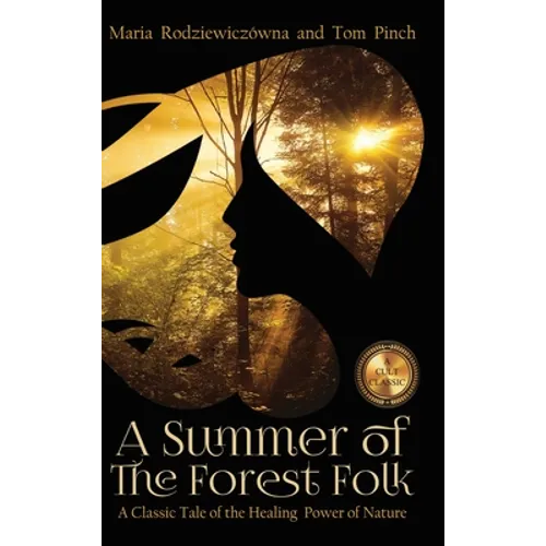 A Summer of the Forest Folk