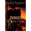 Judges, The Wild West Of The Bible