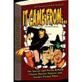 It Came From ...The Stories and Novels Behind Classic Horror, Fantasy and Science Fiction Films
