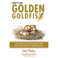 What's Your Golden Goldfish: The Vital Few - All Customers and Employees Are Not Created Equal
