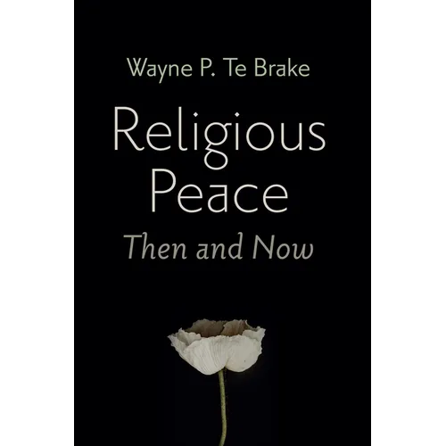 Religious Peace, Then and Now