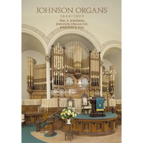 Johnson Organs: 1844-1898