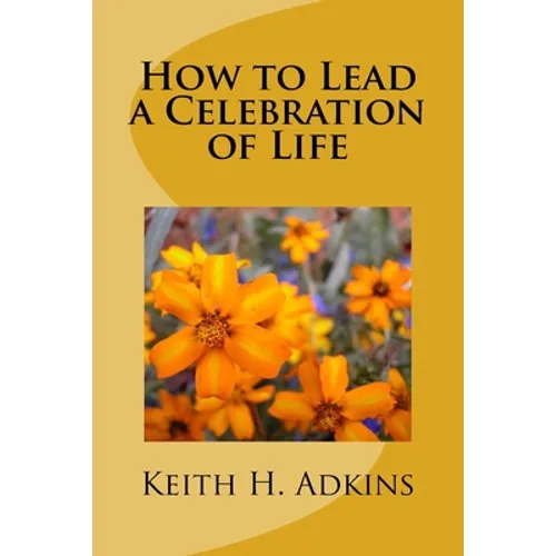How to Lead a Celebration of Life