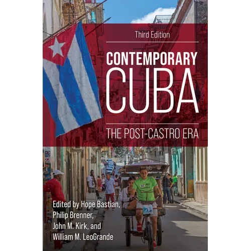 Contemporary Cuba: The Post-Castro Era