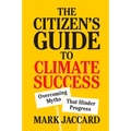 The Citizen's Guide to Climate Success