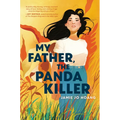 My Father, the Panda Killer