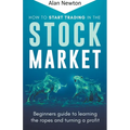 How To Start Trading In The Stock Market