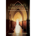 Crossing Thresholds: The Making and Remaking of a 21st-Century College Chaplain