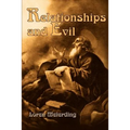 Relationships and Evil