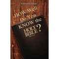 How Well Do You Know the Holy Bible?: Bible Trivia