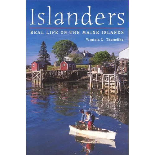 Islanders: Real Life on the Maine Islands