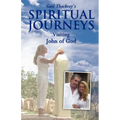 Gail Thackray's Spiritual Journeys: Visiting John of God