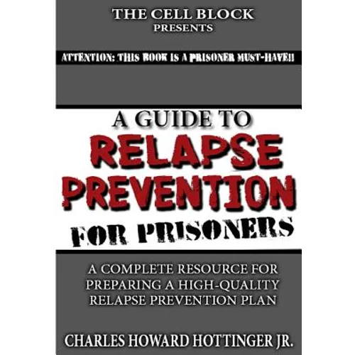 A Guide to Relapse Prevention for Prisoners