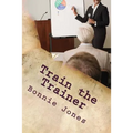 Train the Trainer: For the Subject Matter Expert