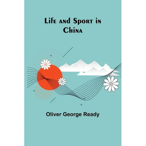 Life and sport in China
