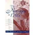The Navajos in 1705: Roque Madrid's Campaign Journal