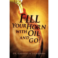 Fill Your Horn with Oil and Go!