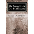 By Sword or By Hailstone: God's Plan for Victory