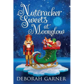 Nutcracker Sweets at Moonglow