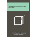 Three Hundred Poems, 1903-1953