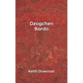 Dzogchen: Bardo