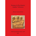 Women in Pre-Islamic Arabia: Nabataea
