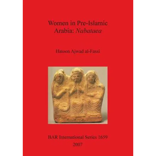 Women in Pre-Islamic Arabia: Nabataea