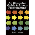 An Illustrated Guide to Linear Programming