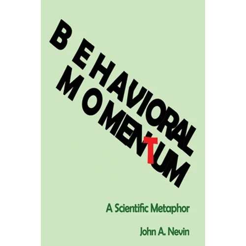Behavioral Momentum: A Scientific Metaphor