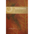 Yuchi Folklore: Cultural Expression in a Southeastern Native American Community Volume 272