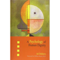 A Psychology of Human Dignity