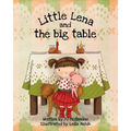 Little Lena and The Big Table