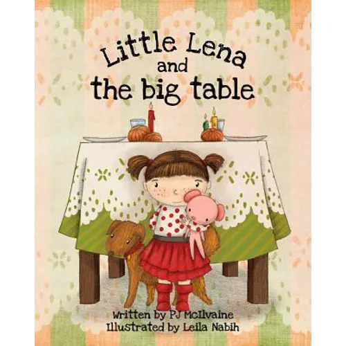 Little Lena and The Big Table