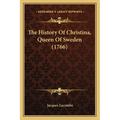 The History Of Christina, Queen Of Sweden (1766)
