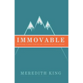 Immovable: Reflections to Build Your Life and Leadership on Solid Ground