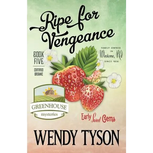 Ripe for Vengeance