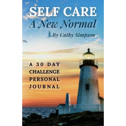 Self Care: A New Normal