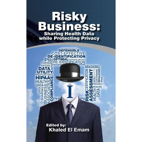 Risky Business: Sharing Health Data While Protecting Privacy