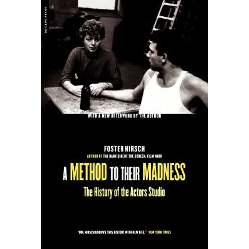 A Method to Their Madness: The History of the Actors Studio
