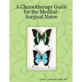 A Chemotherapy Guide for the Medical-Surgical Nurse