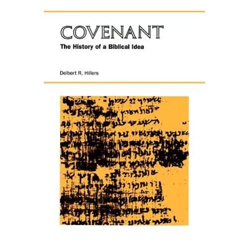 Covenant: The History of a Biblical Idea