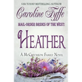 Mail-Order Brides of the West: Heather