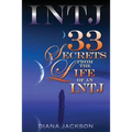 Intj 33: Secrets From the Life of an INTJ