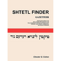Shtetl Finder Gazetteer: Jewish Communities in the 19th and Early 20th Centuries in the Pale of Settlement of Russia and Poland, and in Lithuan